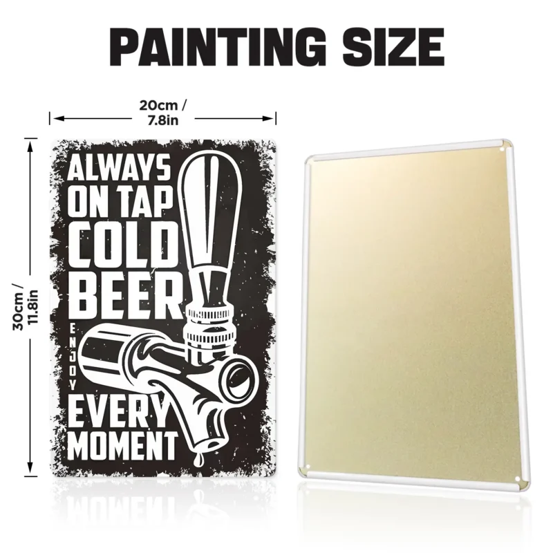 Always On Tap Cold Beer DIY Metal Poster
